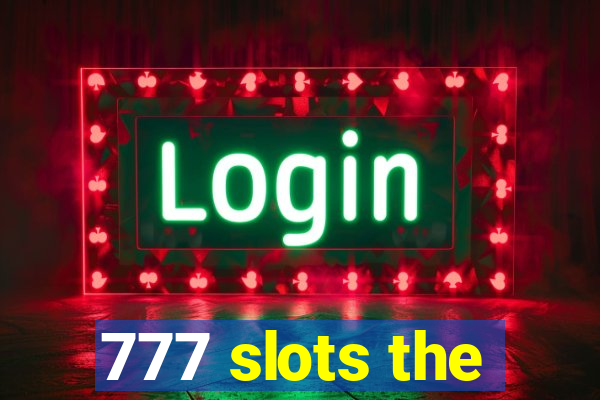 777 slots the